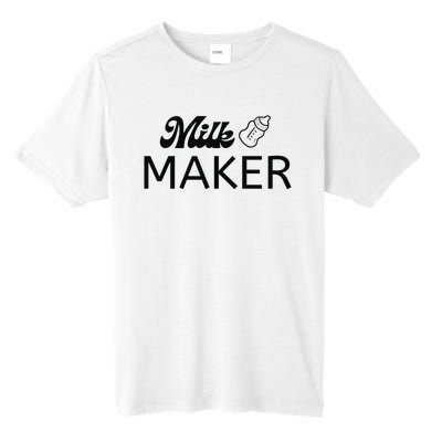 Funny Mama Milk Maker Perfect Gift For Mother Tall Fusion ChromaSoft Performance T-Shirt