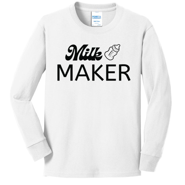 Funny Mama Milk Maker Perfect Gift For Mother Kids Long Sleeve Shirt