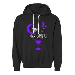 Funny Midnight Margaritas Gift Witch Halloween Ing Gift Garment-Dyed Fleece Hoodie