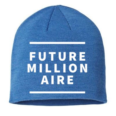 Future Millionaire Motivational Entrepreneur Gift Sustainable Beanie