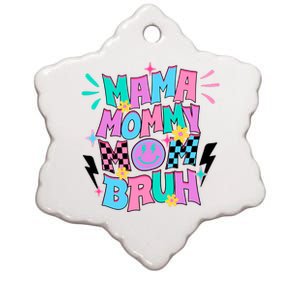 Funny Mama Mommy Mom Bruh Ceramic Star Ornament