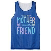 First My Mother My Forever Friend Funny Gift Mother's Day Family Meaningful Gift Mesh Reversible Basketball Jersey Tank