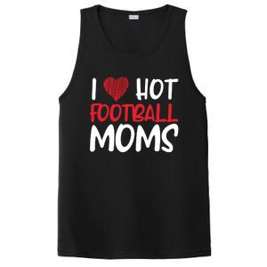 Football Mom Mother Cute Gift American I Love Hot Football Moms Cool Gift PosiCharge Competitor Tank