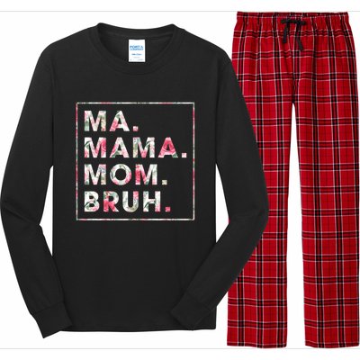 Floral Ma Mama Mom Bruh Mother Mommy Gift Long Sleeve Pajama Set