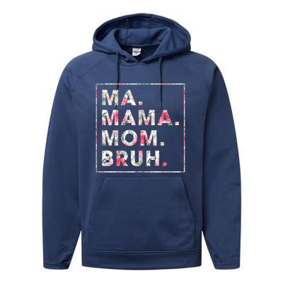 Floral Ma Mama Mom Bruh Mother Mommy Gift Performance Fleece Hoodie