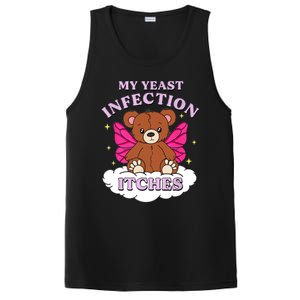 Funny Meme My Yeast Infection Itches Weird Humor Offensive PosiCharge Competitor Tank