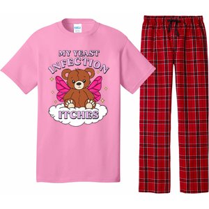 Funny Meme My Yeast Infection Itches Weird Humor Offensive Pajama Set