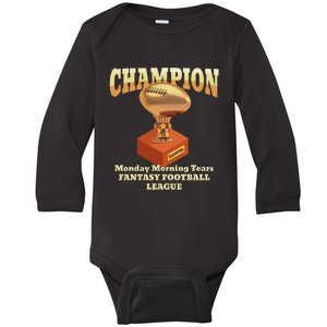 Funny Monday Morning Tears Fantasy Football Champion Baby Long Sleeve Bodysuit