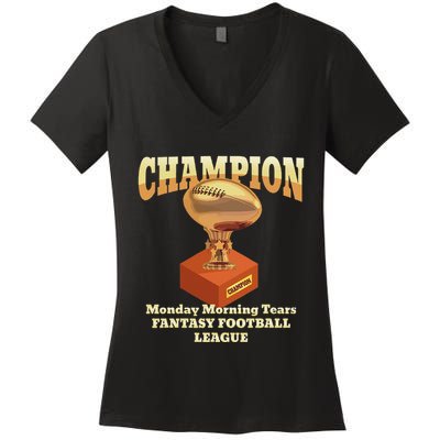 Funny Monday Morning Tears Fantasy Football Champion Women's V-Neck T-Shirt