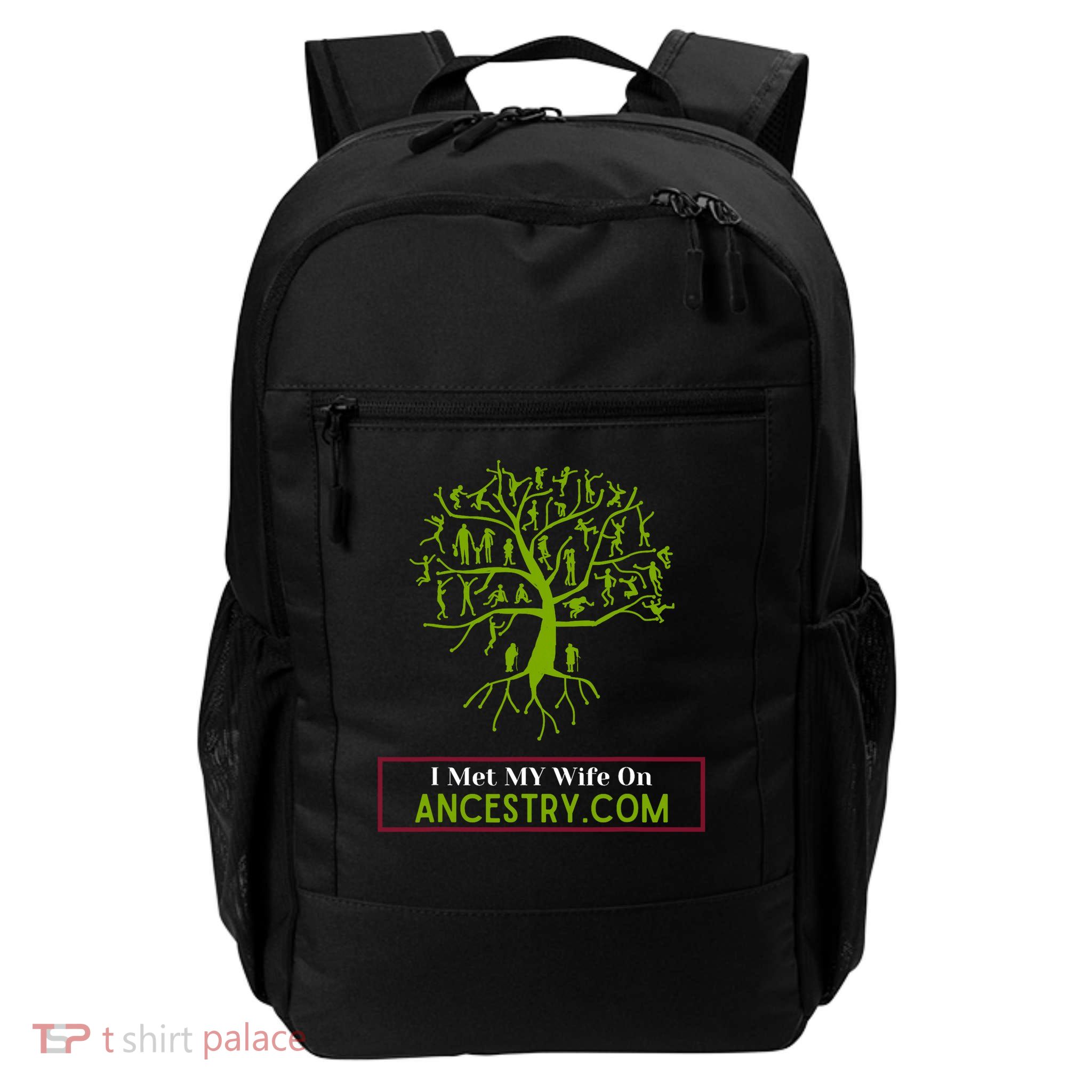 Funny Met My Wife On Ancestry Web Site Daily Commute Backpack