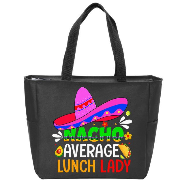 Fiesta Mexican Nacho Average Lady Cinco De Mayo Zip Tote Bag
