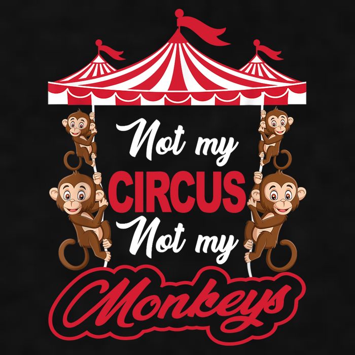 Funny Monkey Not My Circus Not My Monkeys Ladies PosiCharge Tri-Blend Wicking Tank