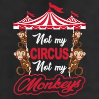 Funny Monkey Not My Circus Not My Monkeys Garment-Dyed Fleece Hoodie