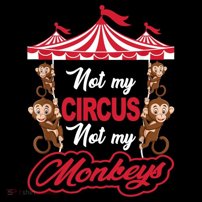 Funny Monkey Not My Circus Not My Monkeys High Crown Mesh Back Trucker Hat