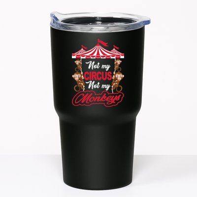 Funny Monkey Not My Circus Not My Monkeys Tumbler
