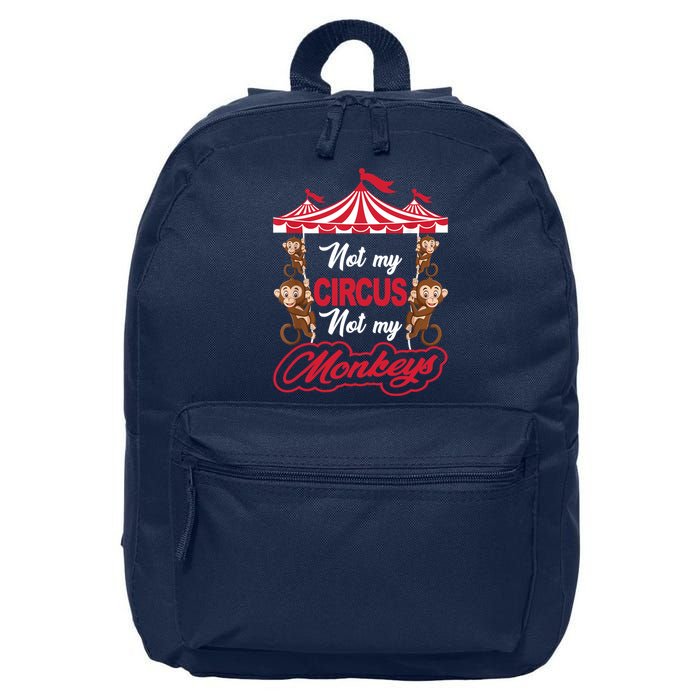 Funny Monkey Not My Circus Not My Monkeys 16 in Basic Backpack