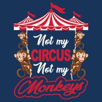 Funny Monkey Not My Circus Not My Monkeys Mousepad