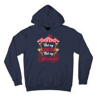 Funny Monkey Not My Circus Not My Monkeys Tall Hoodie