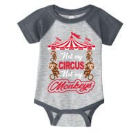 Funny Monkey Not My Circus Not My Monkeys Infant Baby Jersey Bodysuit