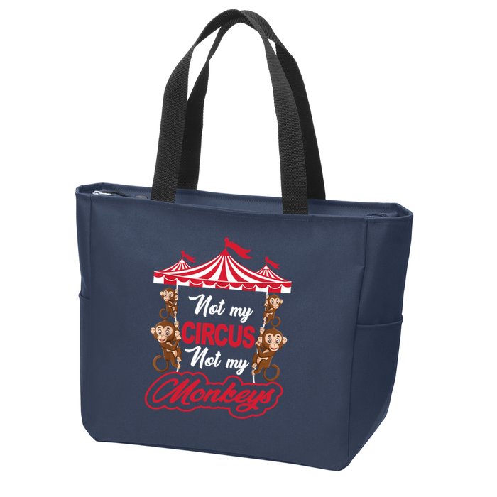 Funny Monkey Not My Circus Not My Monkeys Zip Tote Bag