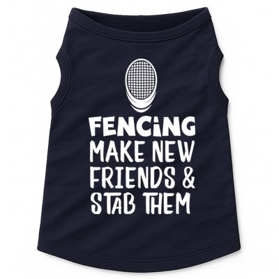 Fencing Make New Friends And Stab Them Fencing Doggie Tank