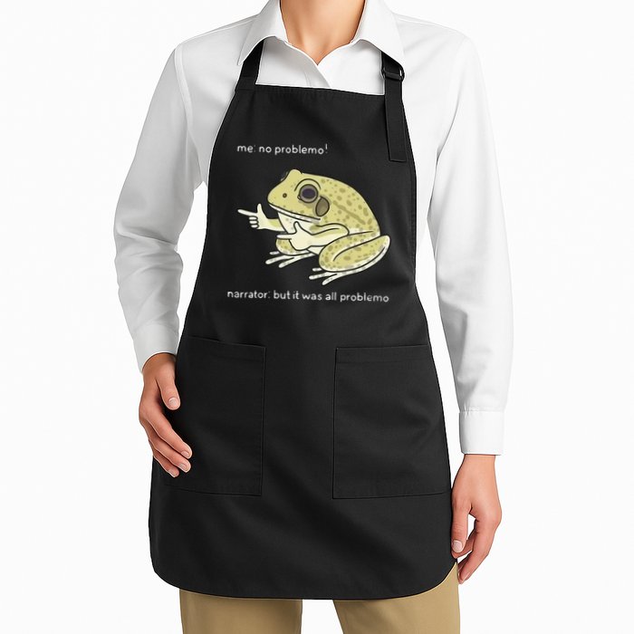 Frog Me No Problemo Narrator But It Was All Problemo Apron