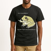 Frog Me No Problemo Narrator But It Was All Problemo Tall T-Shirt