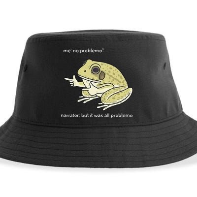 Frog Me No Problemo Narrator But It Was All Problemo Sustainable Bucket Hat