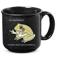 Frog Me No Problemo Narrator But It Was All Problemo 15oz Campfire Ceramic Mug