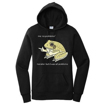 Frog Me No Problemo Narrator But It Was All Problemo Women's Pullover Hoodie