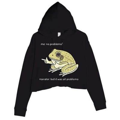 Frog Me No Problemo Narrator But It Was All Problemo Crop Fleece Hoodie