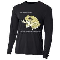 Frog Me No Problemo Narrator But It Was All Problemo Cooling Performance Long Sleeve Crew