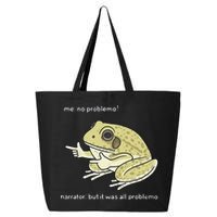 Frog Me No Problemo Narrator But It Was All Problemo 25L Jumbo Tote