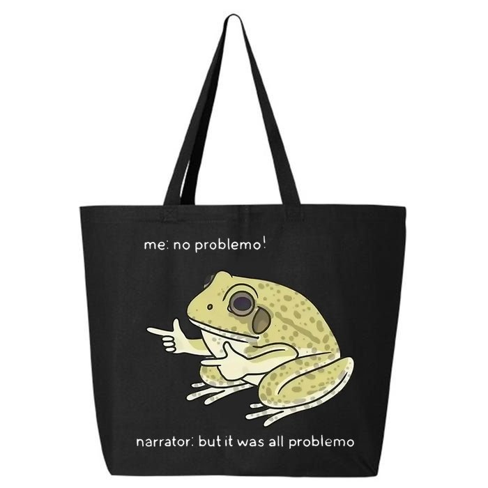 Frog Me No Problemo Narrator But It Was All Problemo 25L Jumbo Tote