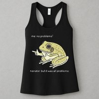 Frog Me No Problemo Narrator But It Was All Problemo Womens Tank Top