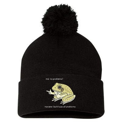 Frog Me No Problemo Narrator But It Was All Problemo Pom Pom 12in Knit Beanie