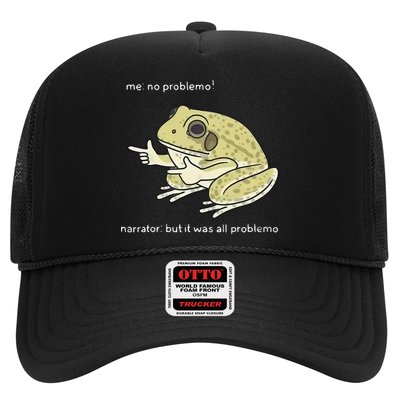 Frog Me No Problemo Narrator But It Was All Problemo Trucker Hat