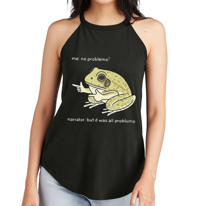 Frog Me No Problemo Narrator But It Was All Problemo Women's Perfect Tri Rocker Tank