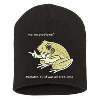 Frog Me No Problemo Narrator But It Was All Problemo Short Acrylic Beanie