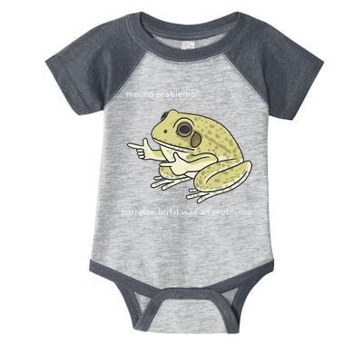 Frog Me No Problemo Narrator But It Was All Problemo Infant Baby Jersey Bodysuit