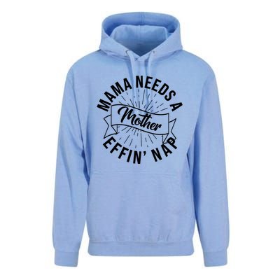 Funny Mama Needs A Mother Effin Nap Mothers Day Unisex Surf Hoodie