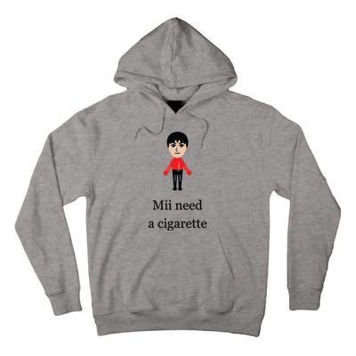 Funny Mii Need A Cigarette Tall Hoodie