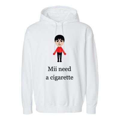 Funny Mii Need A Cigarette Garment-Dyed Fleece Hoodie