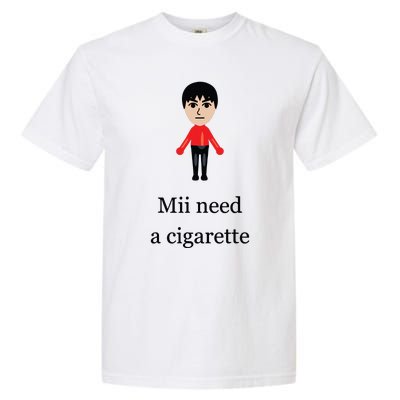 Funny Mii Need A Cigarette Garment-Dyed Heavyweight T-Shirt