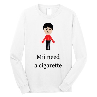 Funny Mii Need A Cigarette Long Sleeve Shirt