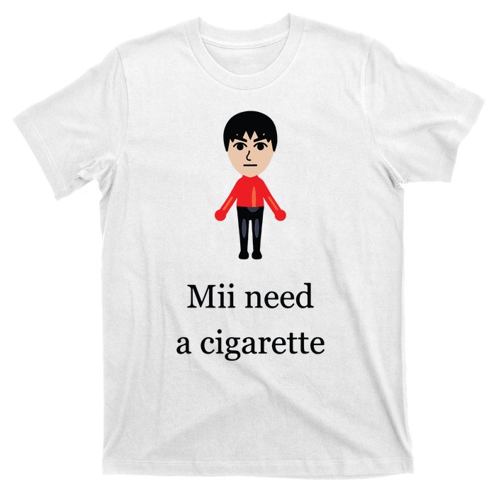 Funny Mii Need A Cigarette T-Shirt