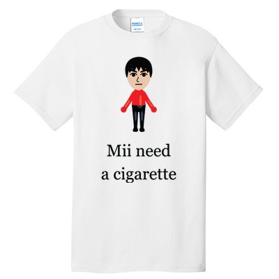 Funny Mii Need A Cigarette Tall T-Shirt