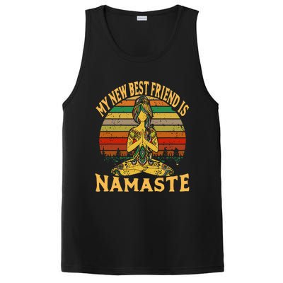 Funny My New Best Friend Is Namaste Yoga Addict Gift PosiCharge Competitor Tank