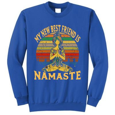 Funny My New Best Friend Is Namaste Yoga Addict Gift Sweatshirt