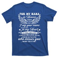 For My Nana In Heaven I Hide My Tears When I Say Your Name Gift T-Shirt